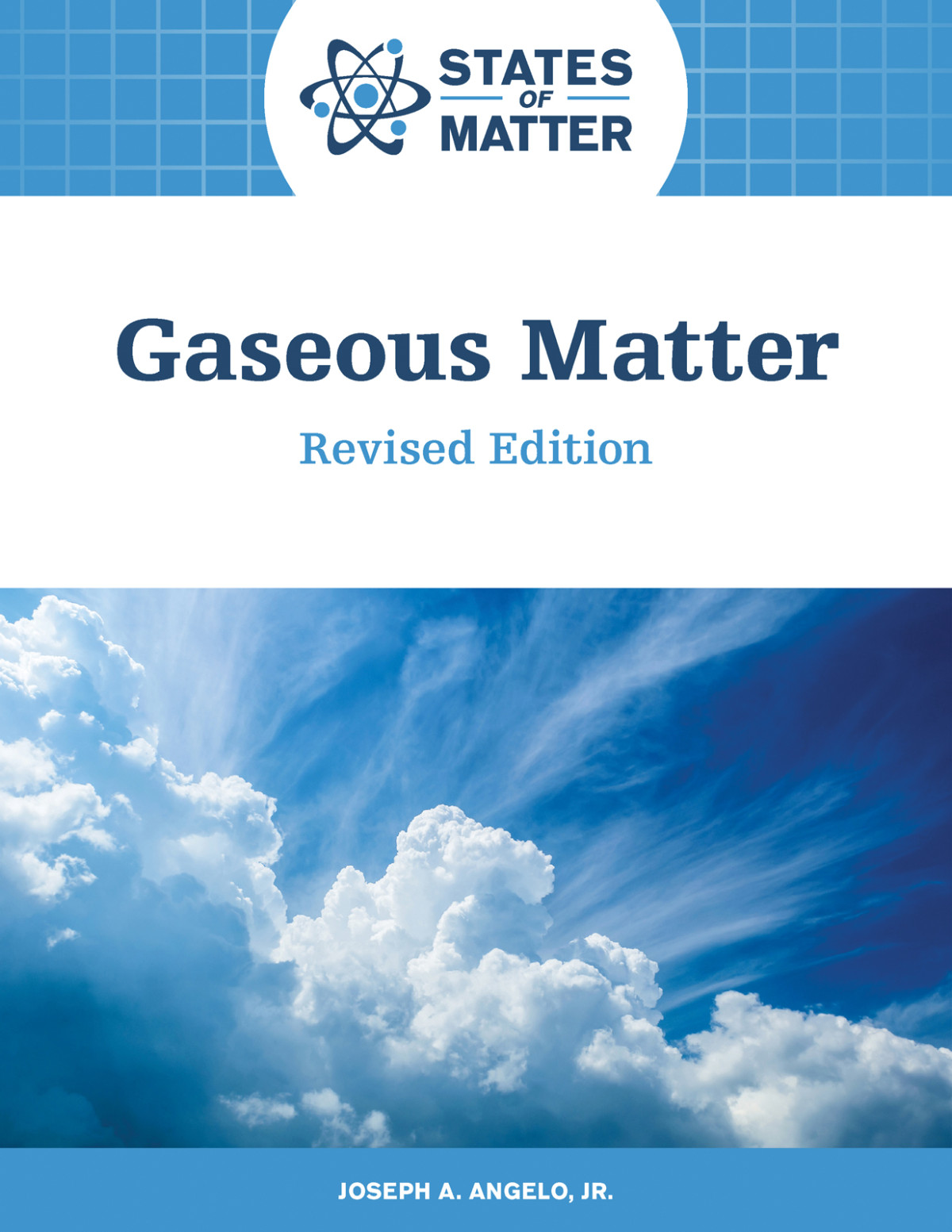 Gaseous Matter Revised Edition Joseph A Angelo Jr
