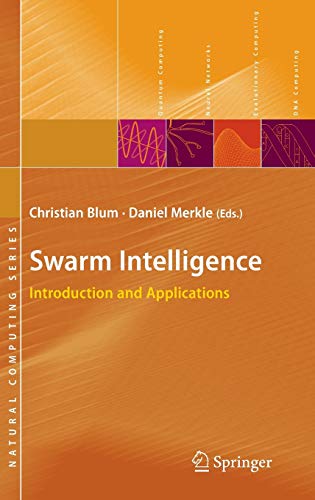 Swarm Intelligence Introduction And Applications 1st Edition Christian Blum