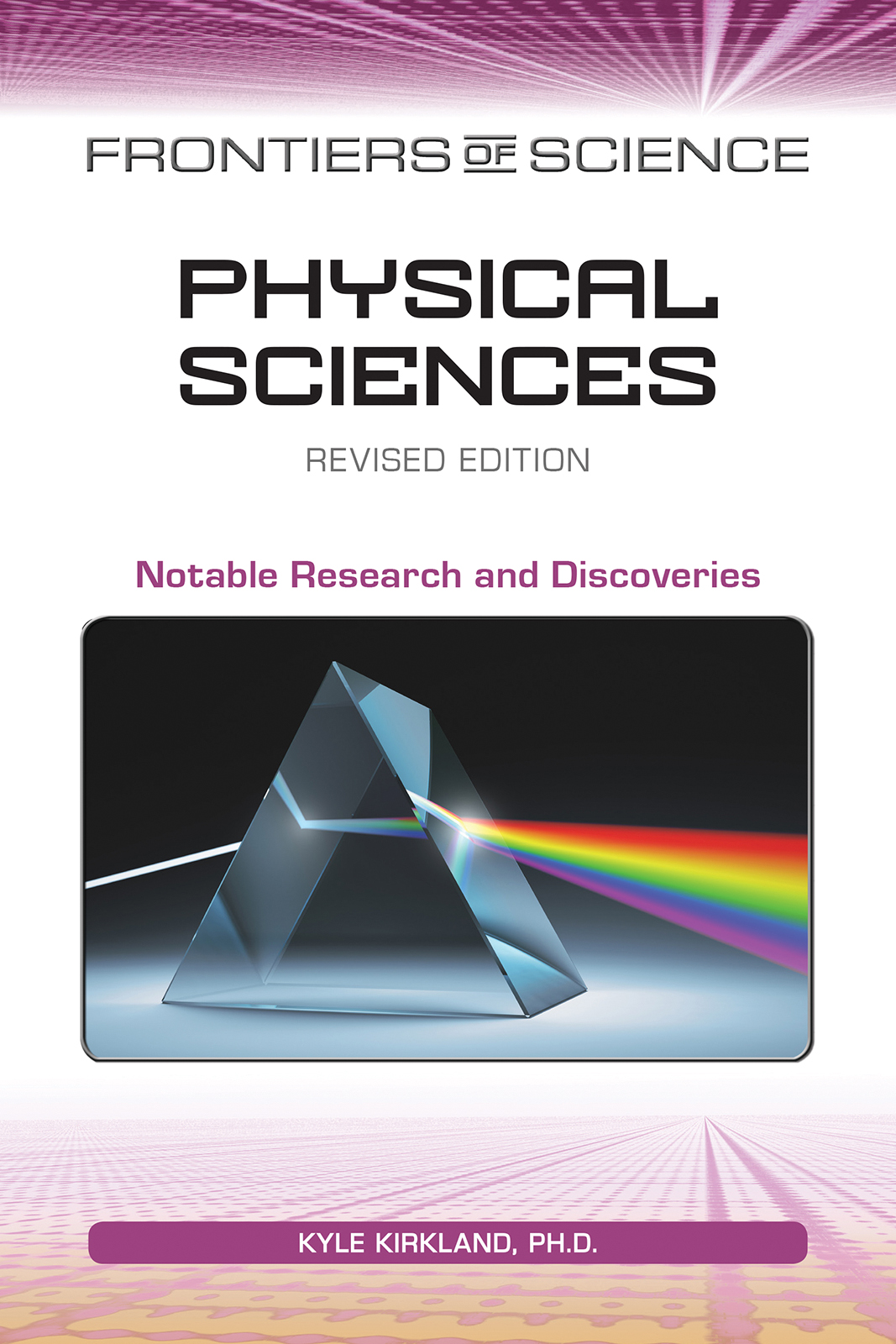 Physical Sciences Revised Edition Notable Research And Discoveries Infobase
