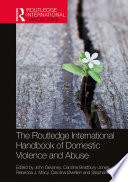 The Routledge International Handbook Of Domestic Violence And Abuse 1st Edition John Devaney