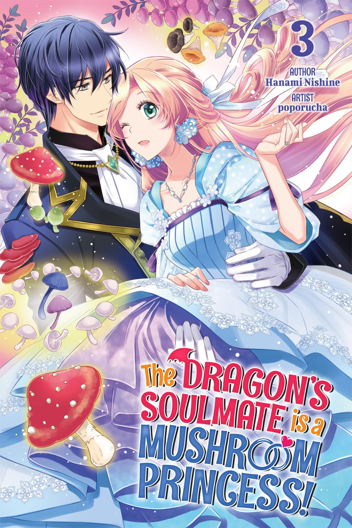 The Dragons Soulmate Is A Mushroom Princess Volume 3 Hanami Nishine