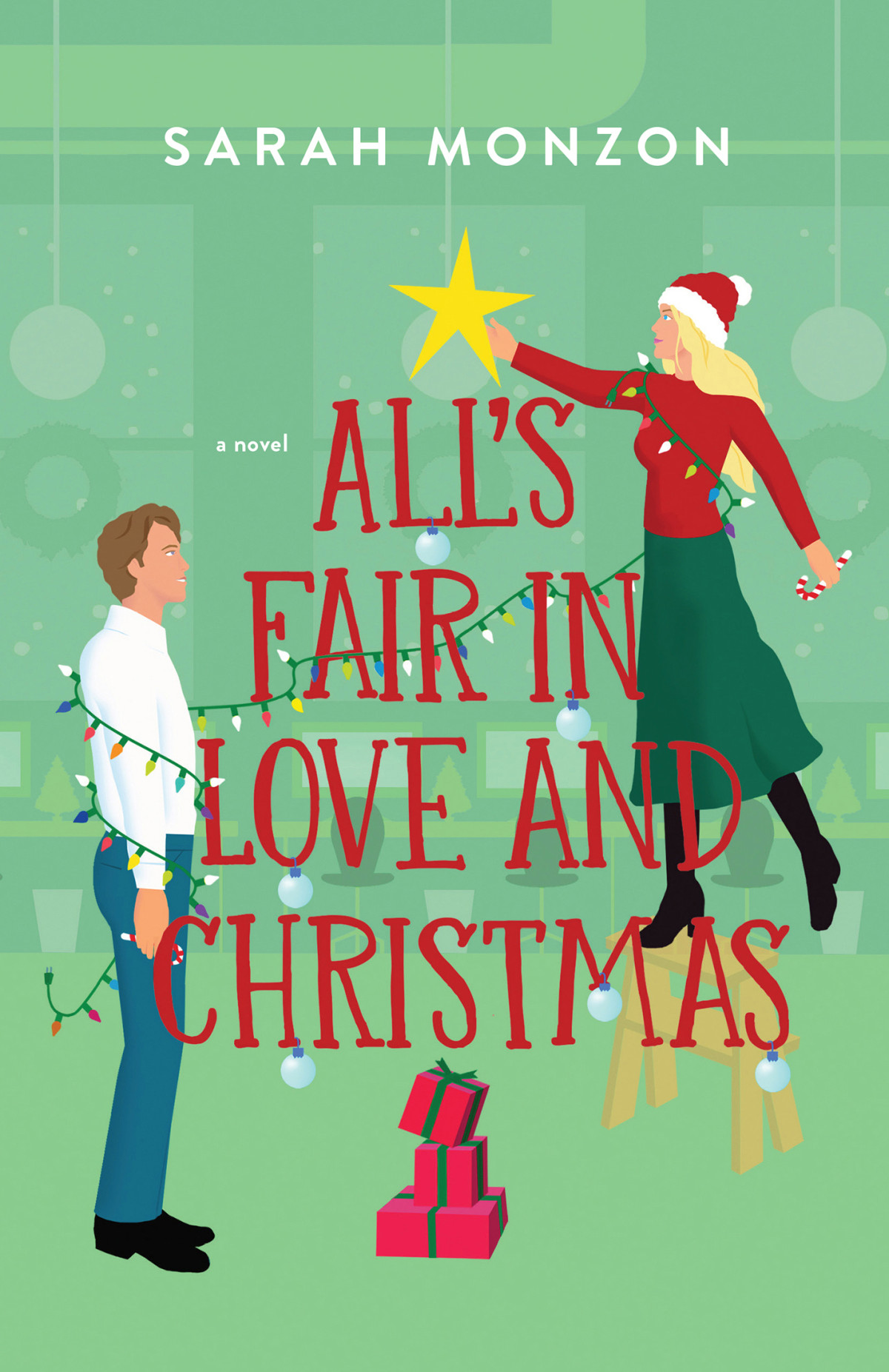Alls Fair In Love And Christmas Sarah Monzon