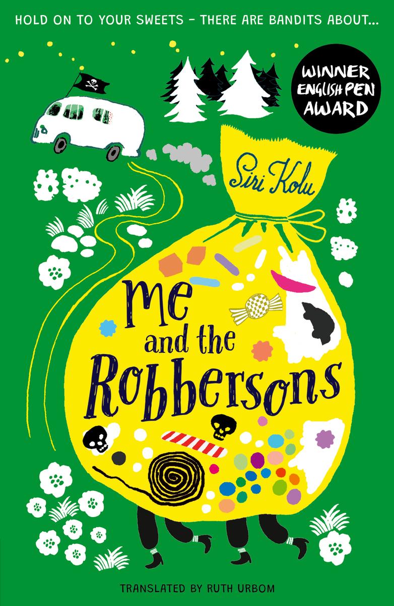 Me And The Robbersons Siri Kolu