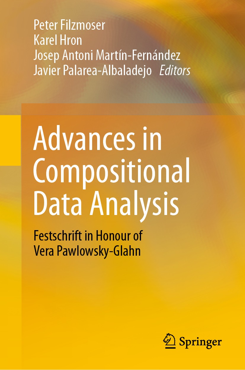 Advances In Compositional Data Analysis Festschrift In Honour Of Vera Pawlowskyglahn 1st Peter Filzmoser