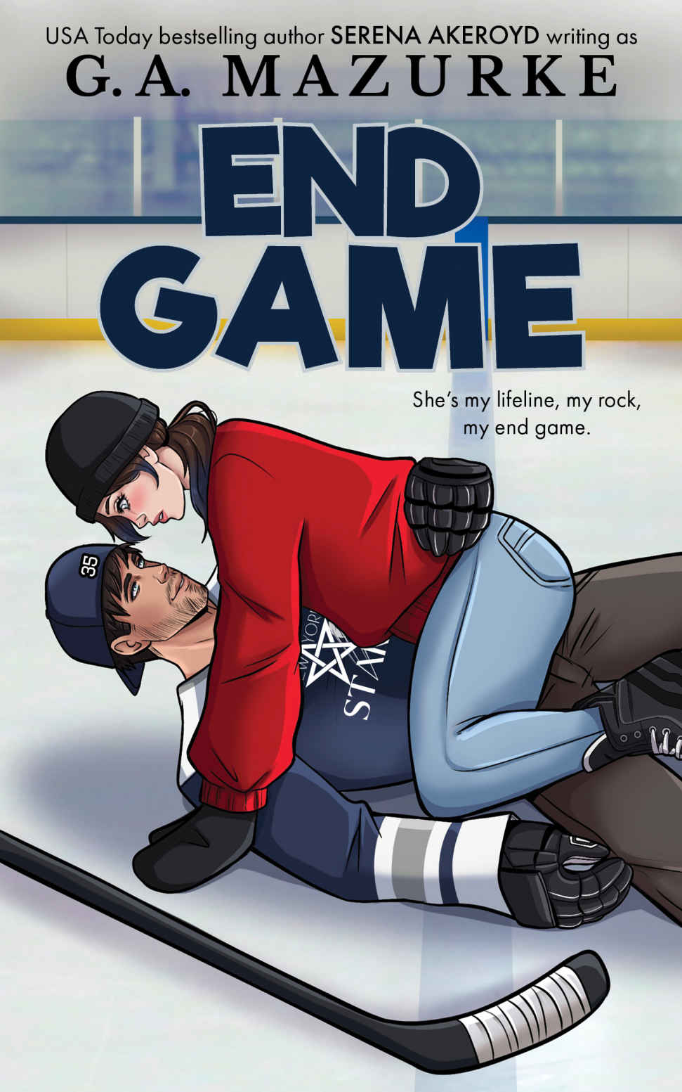 End Game New York Stars Book 1 G A Mazurke Serena Akeroyd