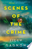 Scenes Of The Crime Jilly Gagnon
