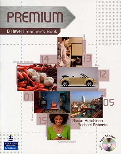 Premium B1 Level Teachers Book 1st Edition Roberts Rachael