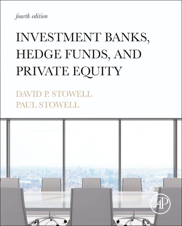 Investment Banks Hedge Funds And Private Equity 4e 4th Edition David P Stowell