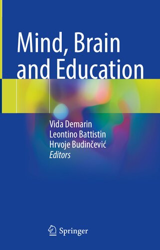 Mind Brain And Education Vida Demarin Leontino Battistin Hrvoje Budinevi
