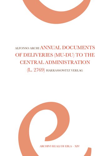Annual Documents Of Deliveries Mudu To The Central Administration Archive L 2769 Alfonso Archi