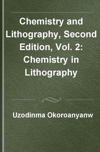 Chemistry And Lithography Second Edition Vol 2 Chemistry In Lithography 2nd Edition Uzodinma Okoroanyanwu