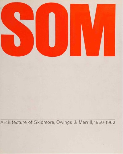 Som Architecture Of Skidmore Owings Merrill 19501962