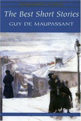 Complete Original Short Stories Of Guy De Maupassant
