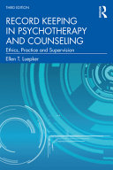 Record Keeping In Psychotherapy And Counseling 3rd Edition Ellen T Luepker