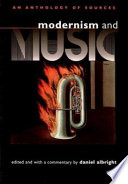 Modernism And Music Daniel Albright