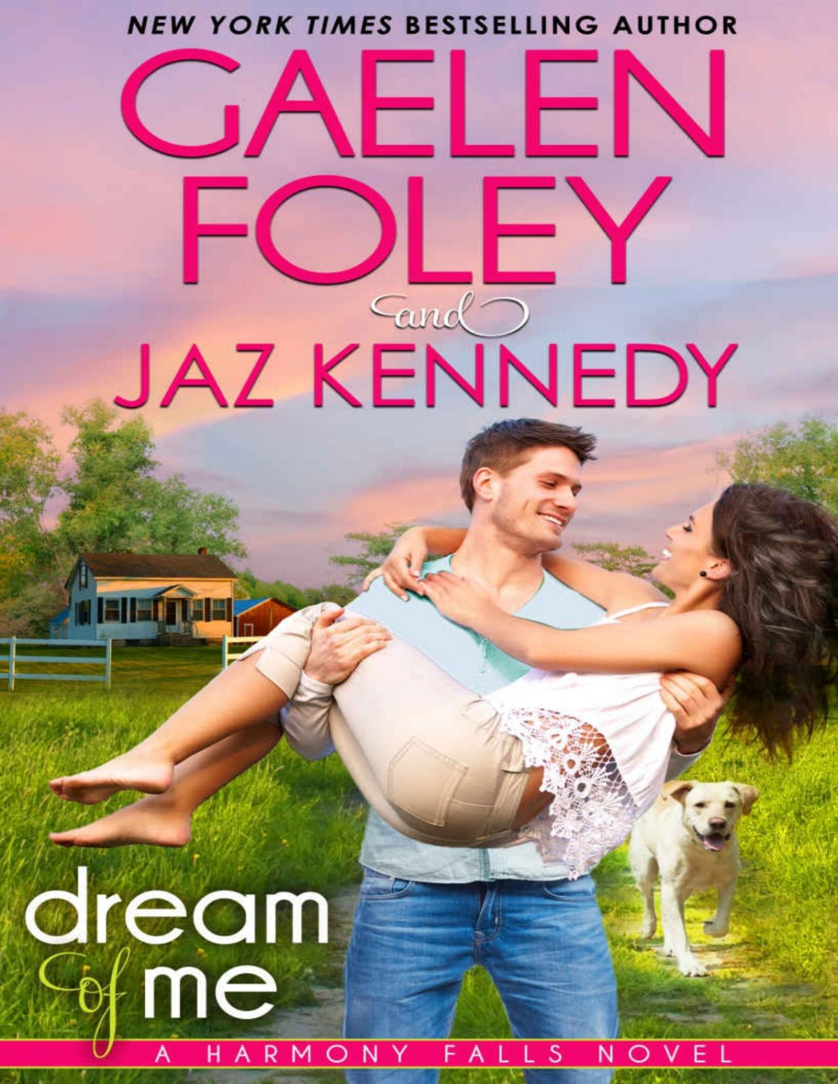 Dream Of Me Gaelen Foley Jaz Kennedy