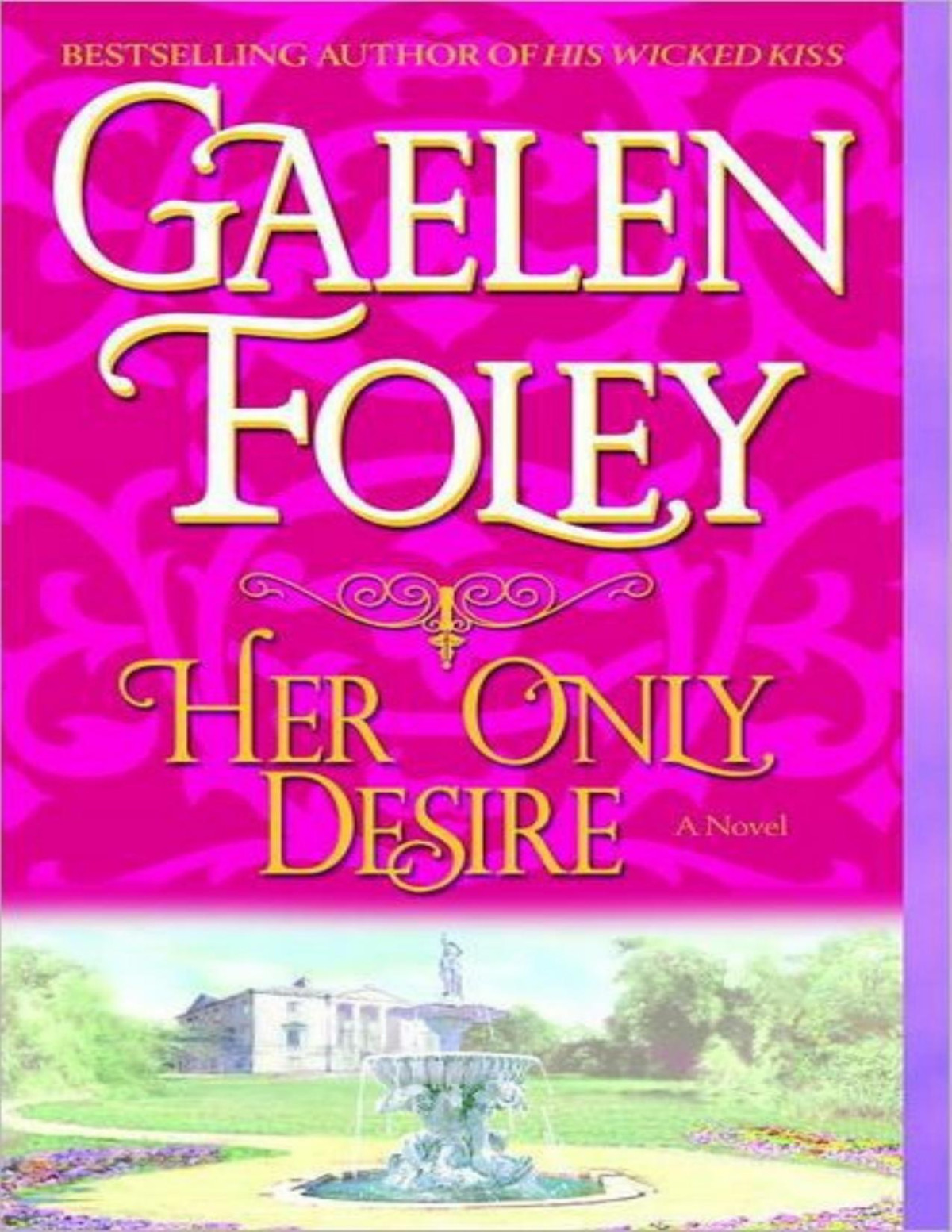 Her Only Desire Gaelen Foley