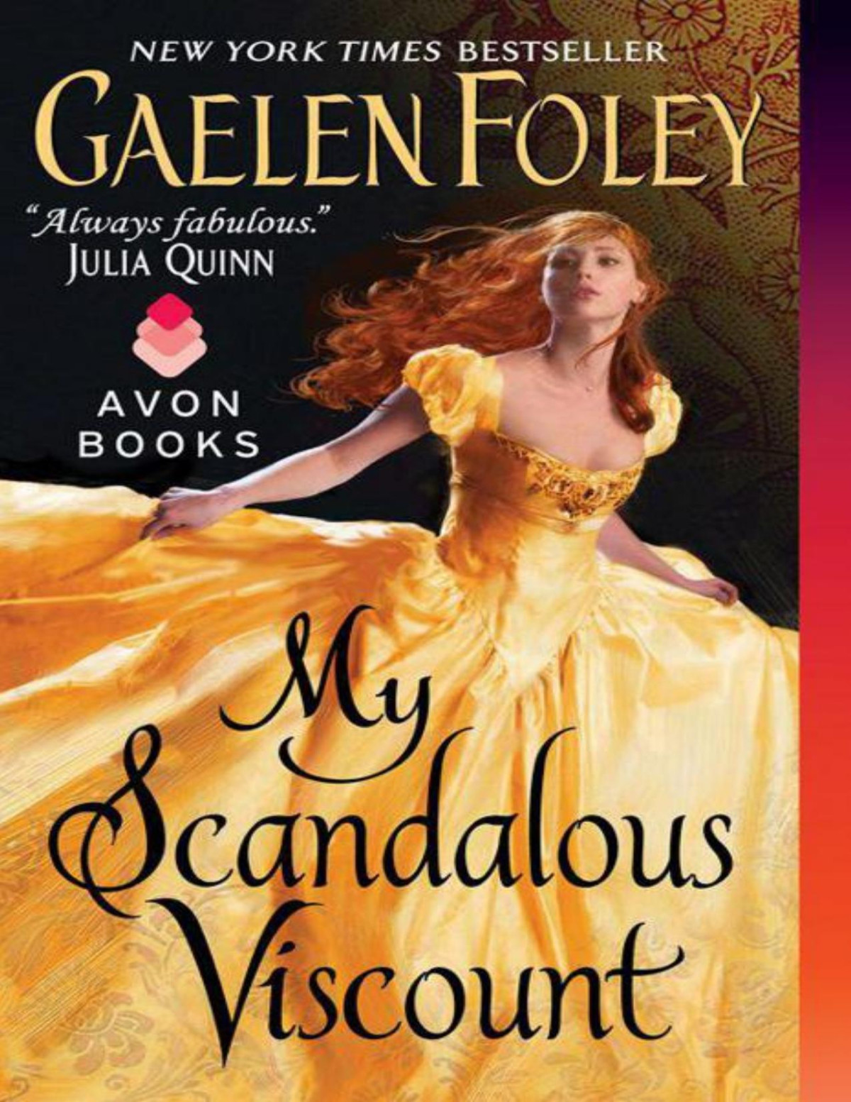 My Scandalous Viscount 1st Edition Gaelen Foley