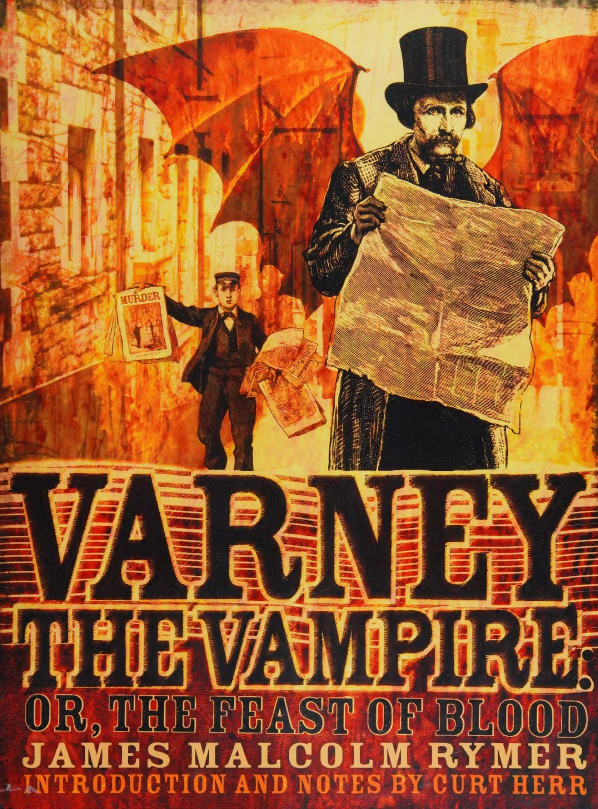 Varney The Vampire Or The Feast Of Blood James Malcolm Rymer