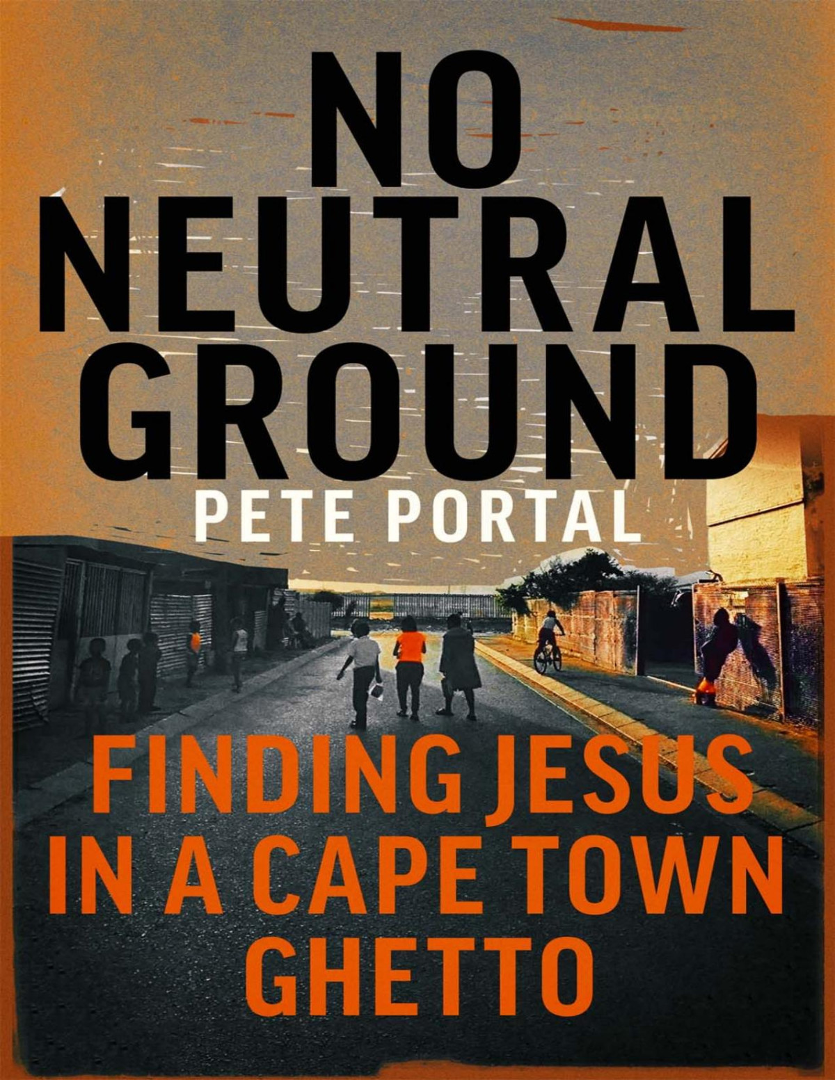 No Neutral Ground Pete Portal