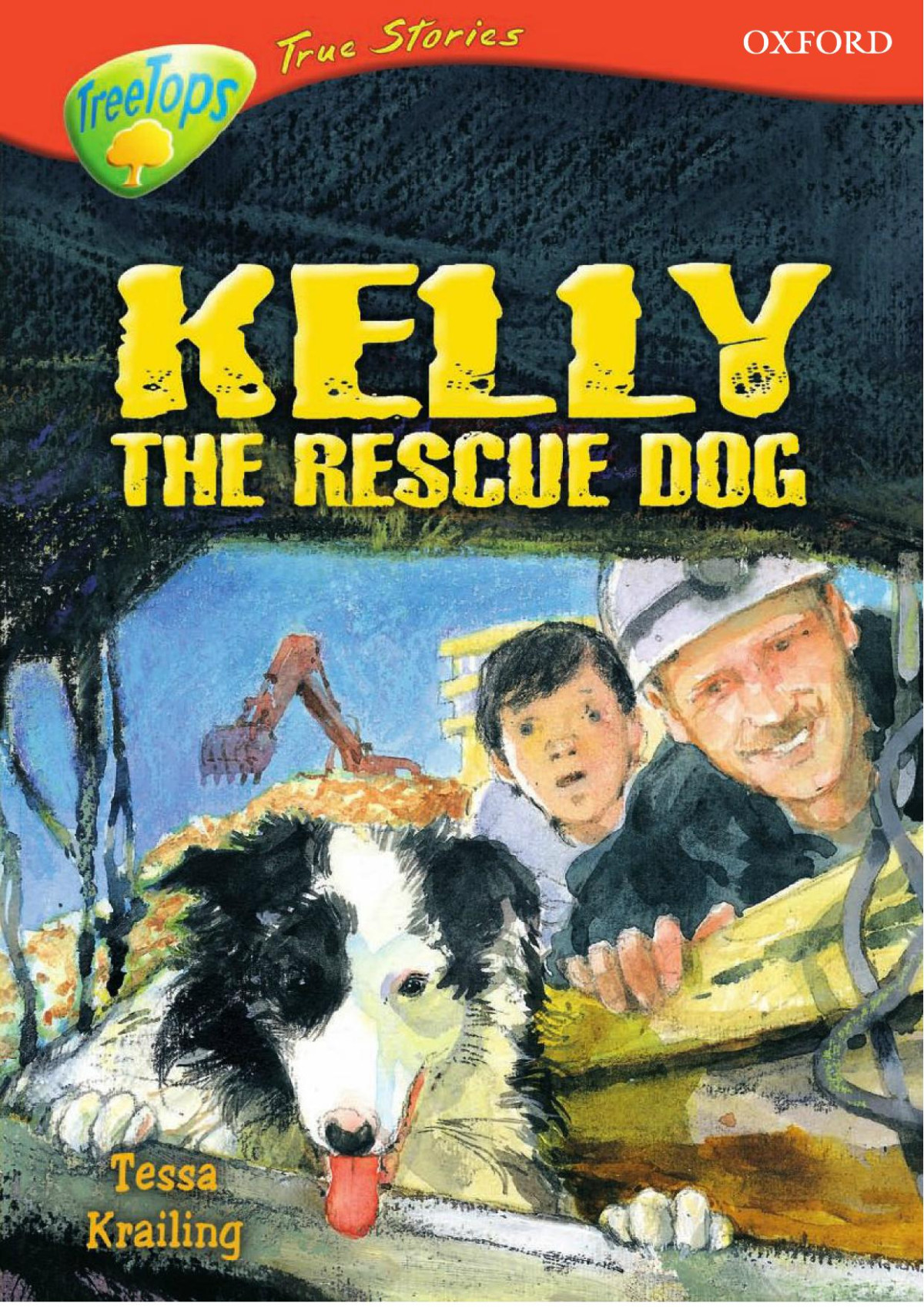 Kelly The Rescue Dog Oxford Reading Tree Stages 1314 Tessa Krailing