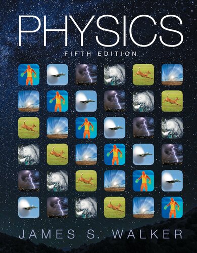 Physics 5th Edition 5th Edition James Walker