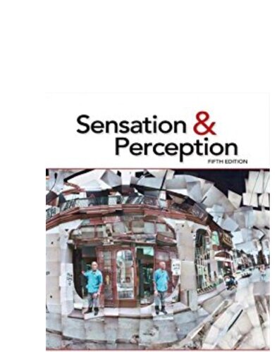 Sensation And Perception 5th Edition Jeremy Wolfe Keith Kluender