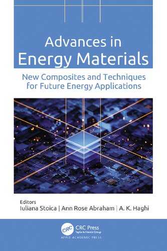 Advances In Energy Materials New Composites And Techniques For Future Energy Applications 1st Edition Iuliana Stoica Editor