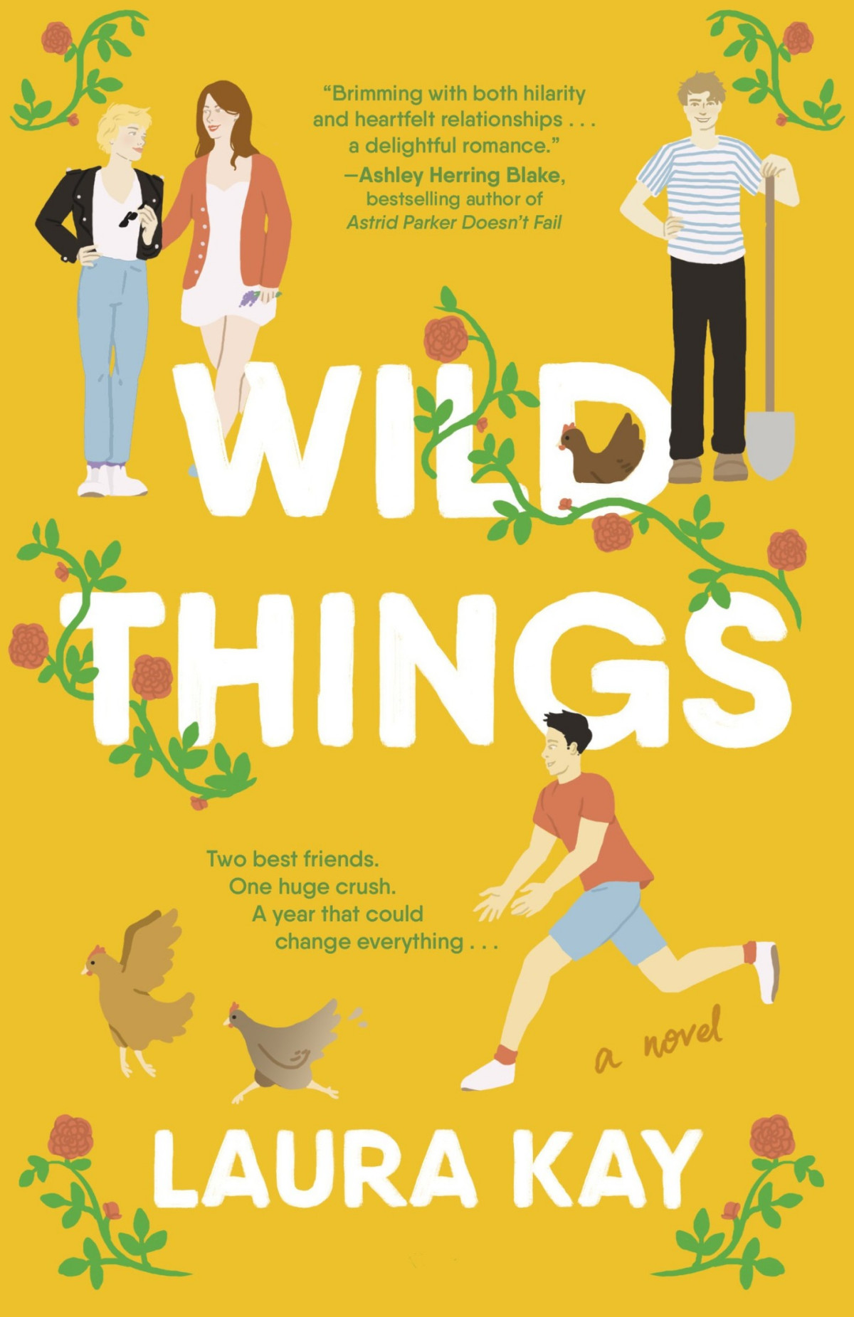 Wild Things A Novel Laura Kay