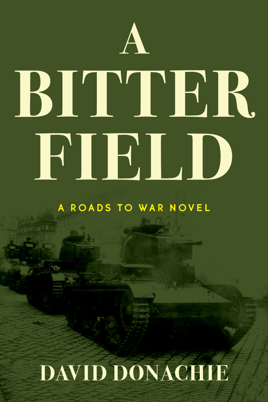A Bitter Field David Donachie
