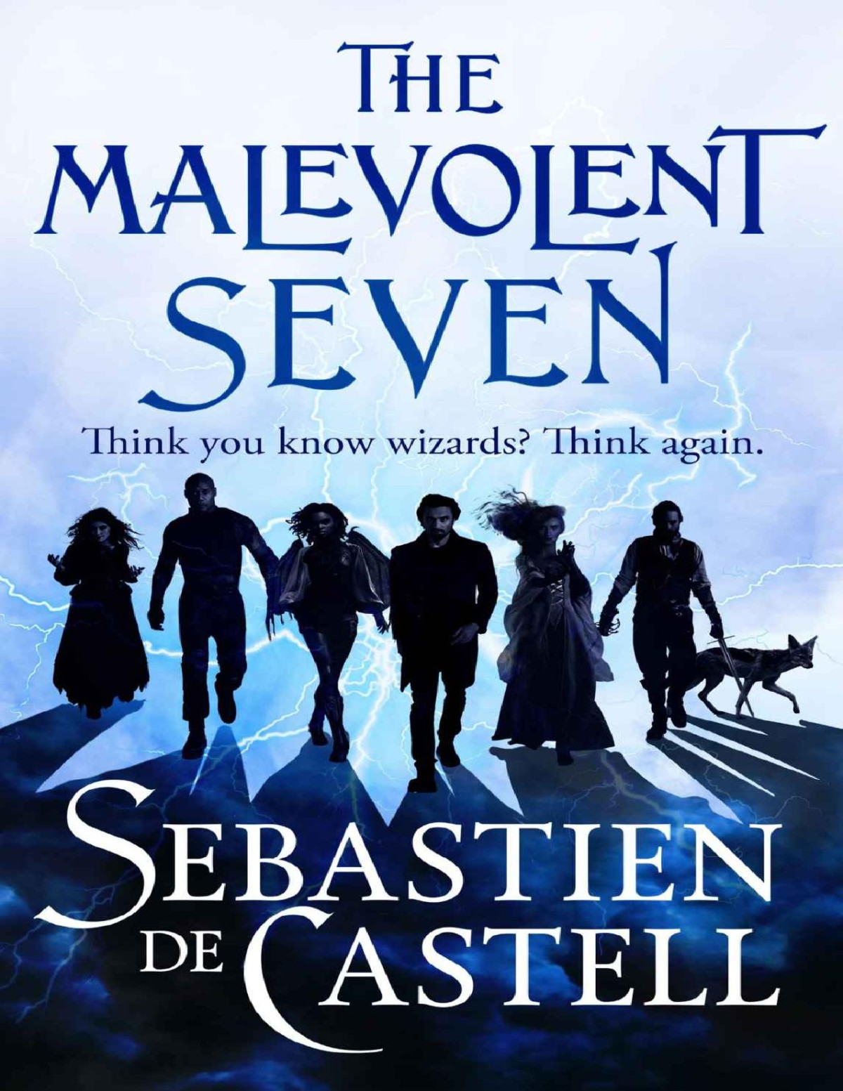 The Malevolent Seven Sebastien De Castell
