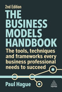 The Business Models Handbook 2nd Edition Paul Hague