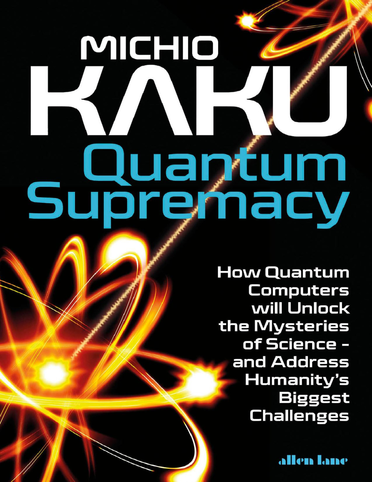 Quantum Supremacy Michio Kaku
