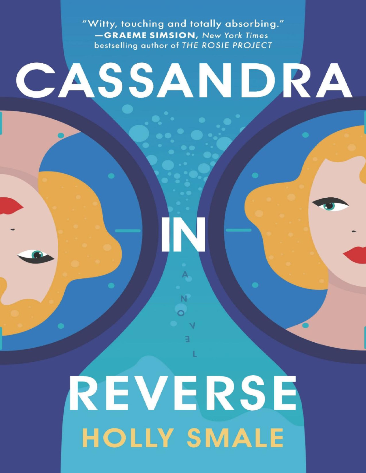 Cassandra In Reverse Holly Smale