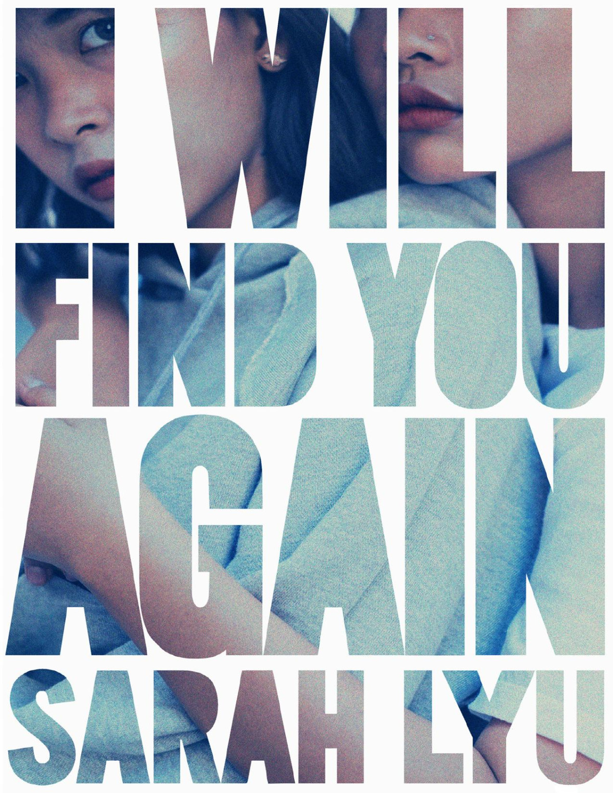 I Will Find You Again Sarah Lyu