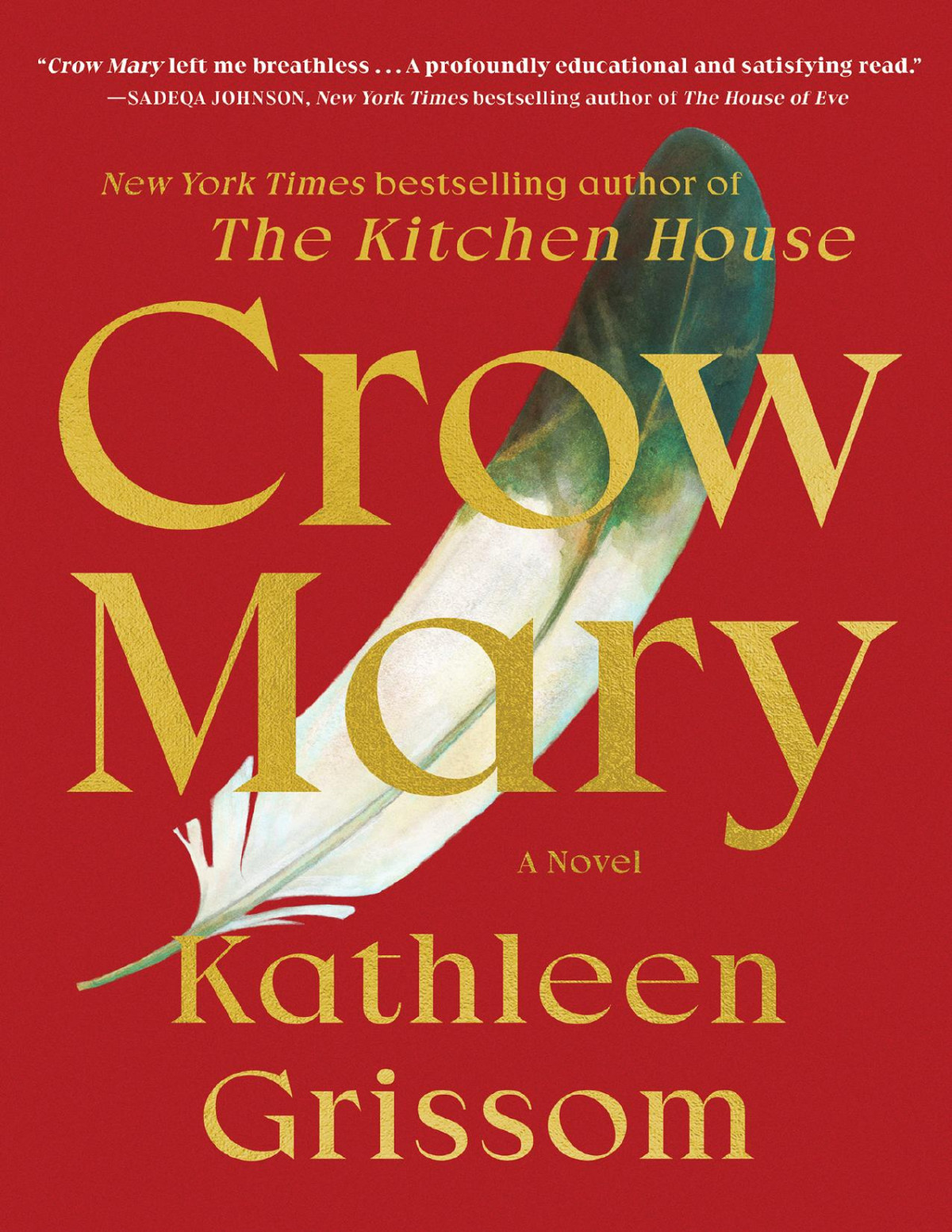 Crow Mary A Novel Kathleen Grissom