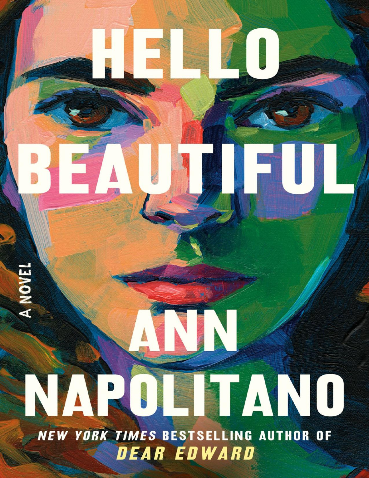 Hello Beautiful A Novel Ann Napolitano