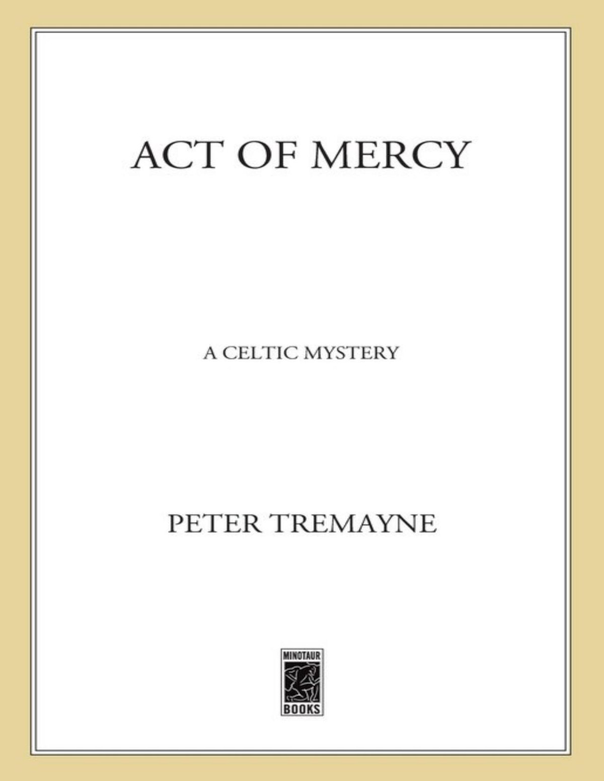 Act Of Mercy Peter Tremayne