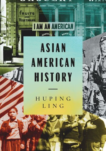 Asian American History Huping Ling