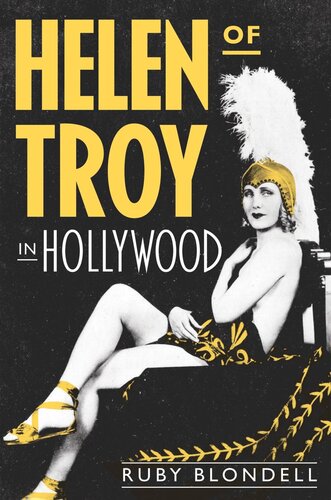 Helen Of Troy In Hollywood Ruby Blondell