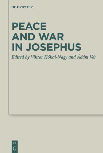 Peace And War In Josephus Viktor Kkainagy Editor Dm Vr Editor