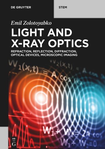 Light And Xray Optics Refraction Reflection Diffraction Optical Devices Microscopic Imaging Emil Zolotoyabko