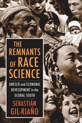 The Remnants Of Race Science Unesco And Economic Development In The Global South Sebastin Gilriao