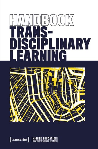 Handbook Transdisciplinary Learning Thorsten Philipp Editor Tobias Schmohl Editor Bmbf Editor Berlin University Alliance Editor