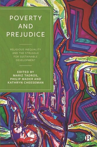 Poverty And Prejudice Religious Inequality And The Struggle For Sustainable Development Mariz Tadros
