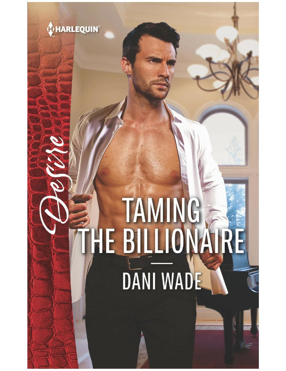 Taming The Billionaire Dani Wade