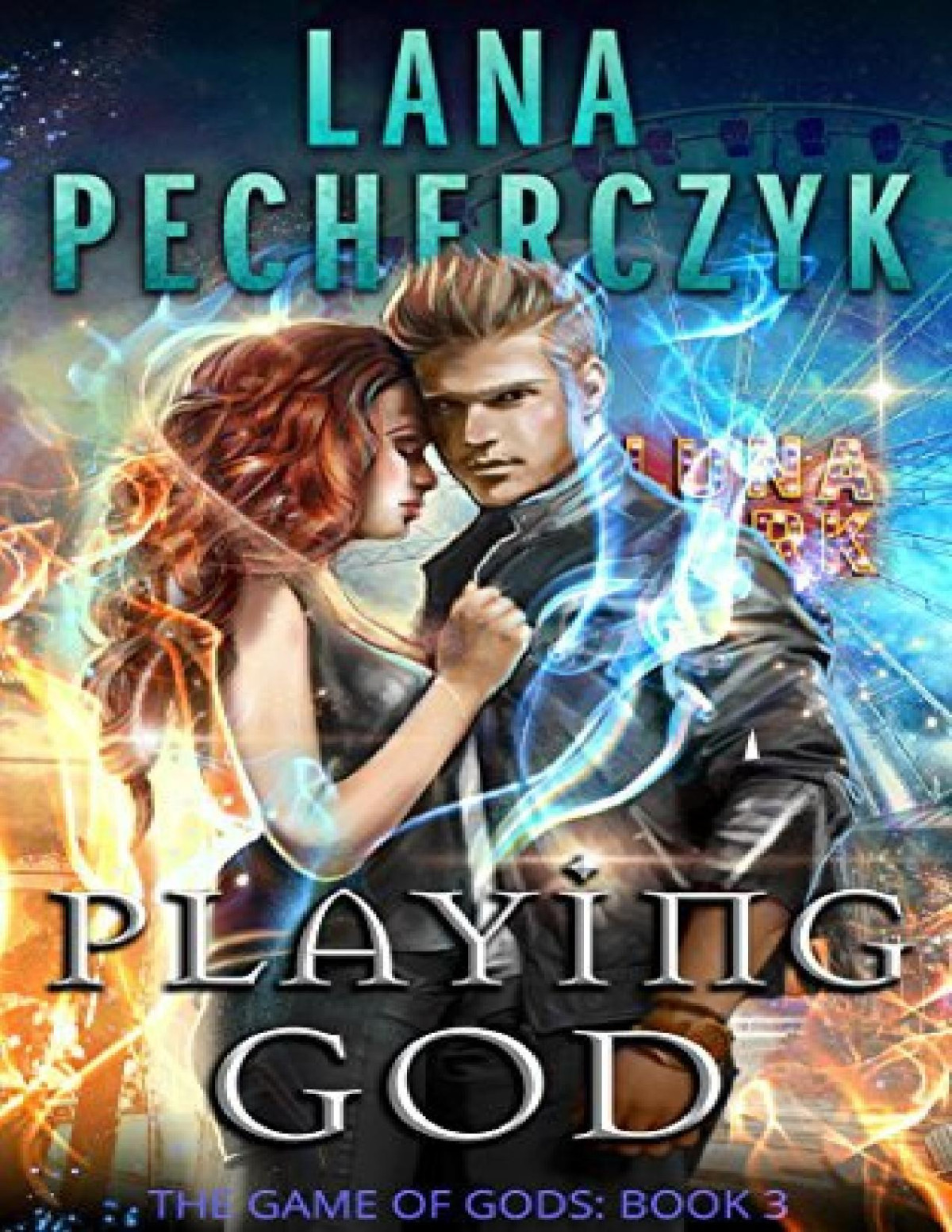 Playing God Lana Pecherczyk