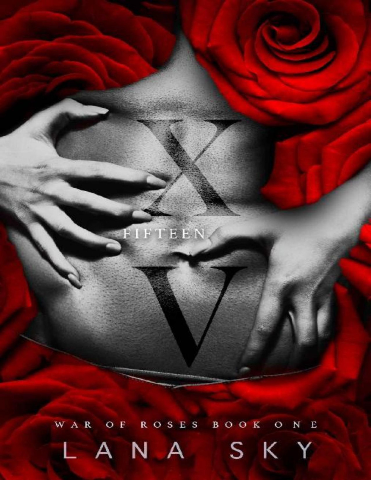 Xv Fifteen War Of Roses Book 1 Lana Sky