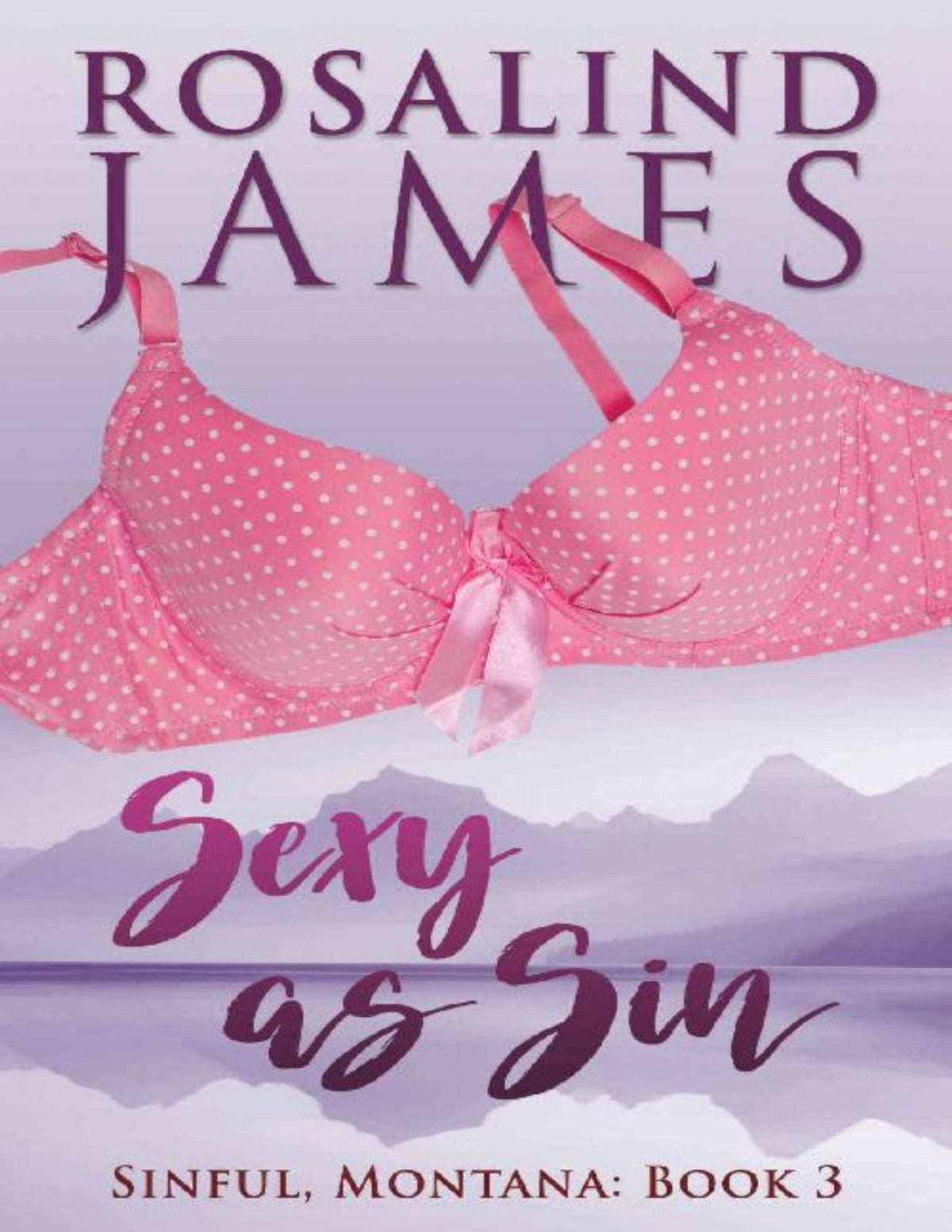 Sexy As Sin Rosalind James
