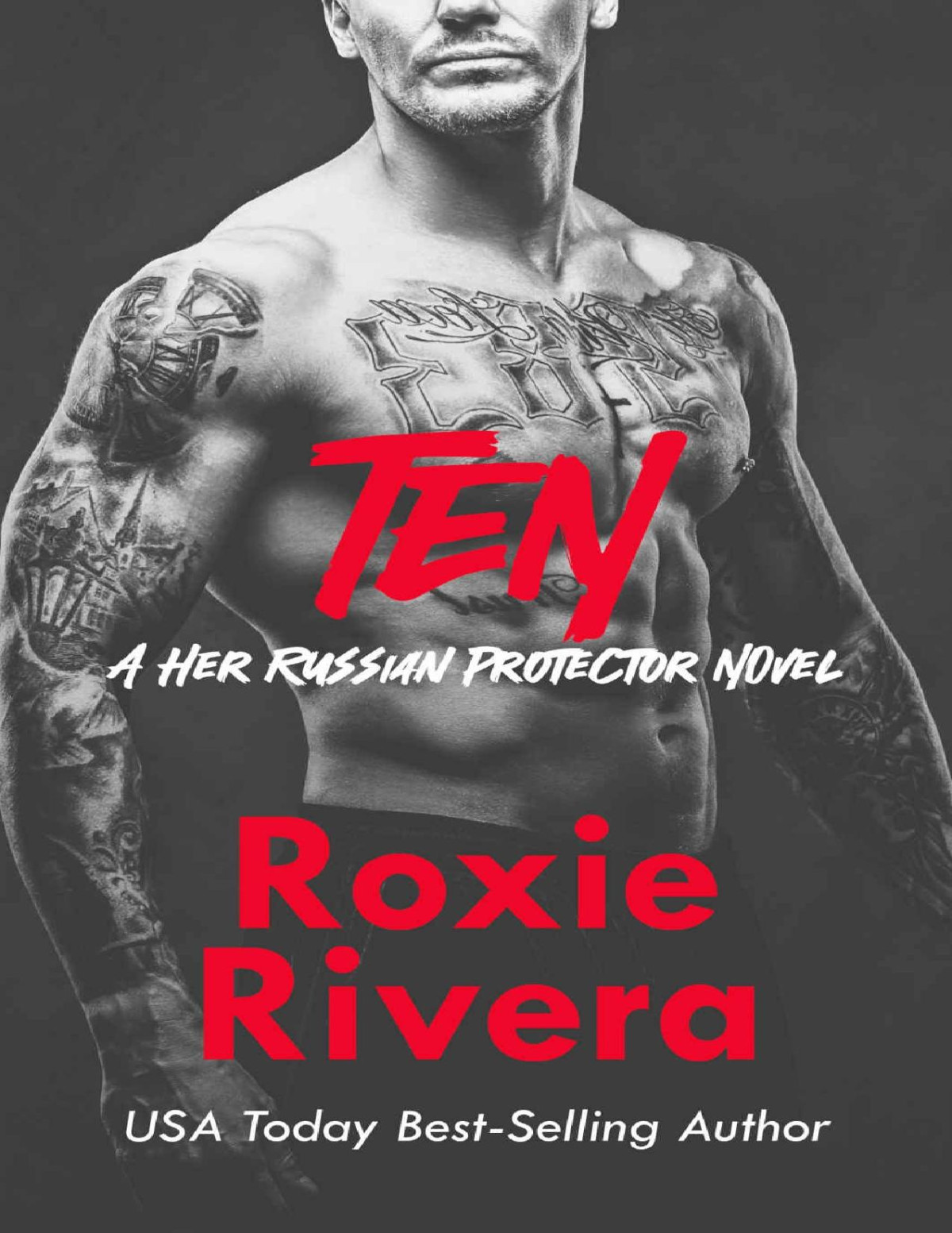 Ten A Mafia Thriller Bwwm Romance Roxie Rivera Night Works Books
